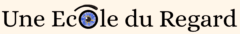 Ecole du Regard